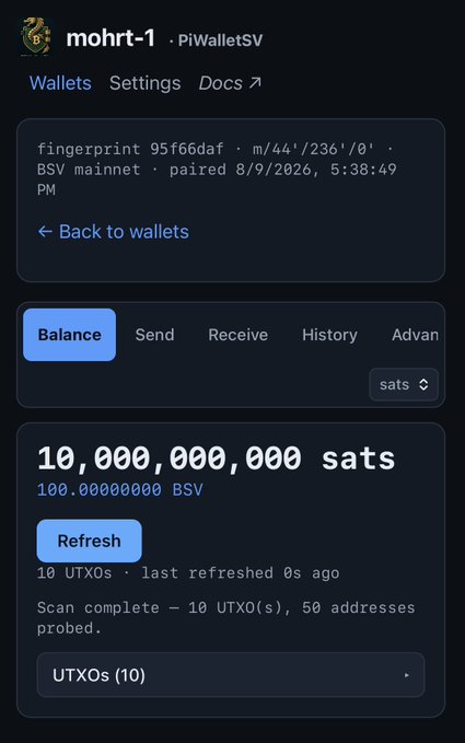 A digital wallet interface for "mohrt-1 - PiWalletSV" on the BSV mainnet showing a balance of 10,000,000,000 sats (100 BSV) across 10 UTXOs, paired on 8/9/2026.