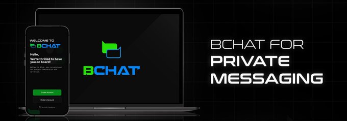 A promotional banner for BChat featuring a smartphone and laptop displaying the app interface, with the text 'BCHAT FOR PRIVATE MESSAGING' alongside the BChat logo.