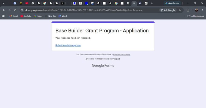 A Google Forms confirmation page titled 'Base Builder Grant Program - Application' showing the message 'Your response has been recorded.'