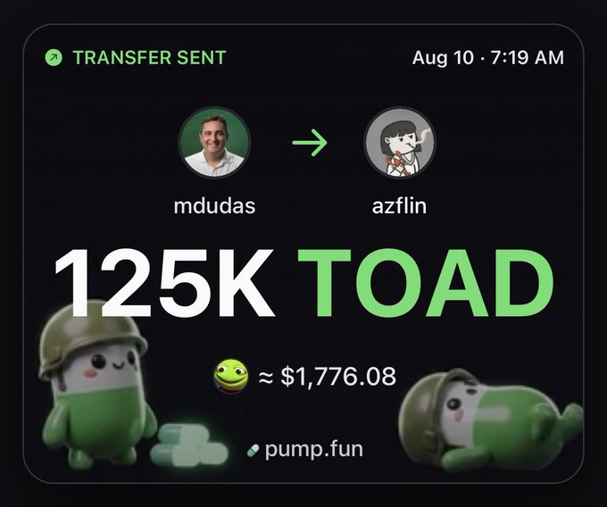 A screenshot of a "TRANSFER SENT" notification on pump.fun showing 125K TOAD tokens (worth ~$1,776.08) sent from user "mdudas" to "azflin", dated Aug 10, 7:19 AM, with cute toad mascot illustrations.