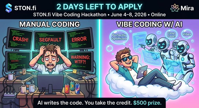 The image shows a man sitting at a desk with a computer screen displaying a code editor, surrounded by multiple monitors. The text above the image reads "STON.fi Vibe Coding Hackathon - WAVE 2 Only" and "No code? No problem. No experience? Even better. AI + TON = your first real Web3 app in ONE weekend." This suggests that the man is participating in a hackathon focused on coding, specifically web development or programming languages like HTML, CSS, JavaScript, or others. The image also includes a cartoon of a man sitting on a cloud and another cartoon of a robot with a keyboard, which adds to the overall theme of the post.