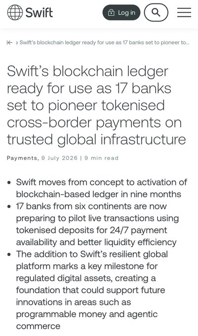 A mobile screenshot of a Swift article titled 'Swift's blockchain ledger ready for use as 17 banks set to pioneer tokenised cross-border payments on trusted global infrastructure,' dated 9 July 2026, detailing the activation of their blockchain-based ledger.
