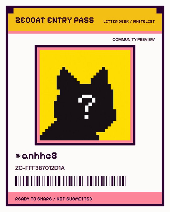 A pixelated 'ZEDCAT ENTRY PASS' card from 'LITTER DESK / WHITELIST' features a black cat silhouette with a question mark on a yellow background, credited to '@anhho8' with the code 'ZC-FFF387012D1A'.