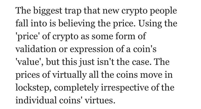 A block of text stating "The biggest trap that new crypto people fall into is believing the price. Using the 'price' of crypto as some form of validation or expression of a coin's 'value', but this just isn't the case. The prices of virtually all the coins move in lockstep, completely irrespective of the individual coins' virtues."

This relates to the post about XRP by emphasizing the author's core argument: that price is a distraction rather than a true measure of a cryptocurrency's underlying value or merit, encouraging investors to look beyond short-term price movements.