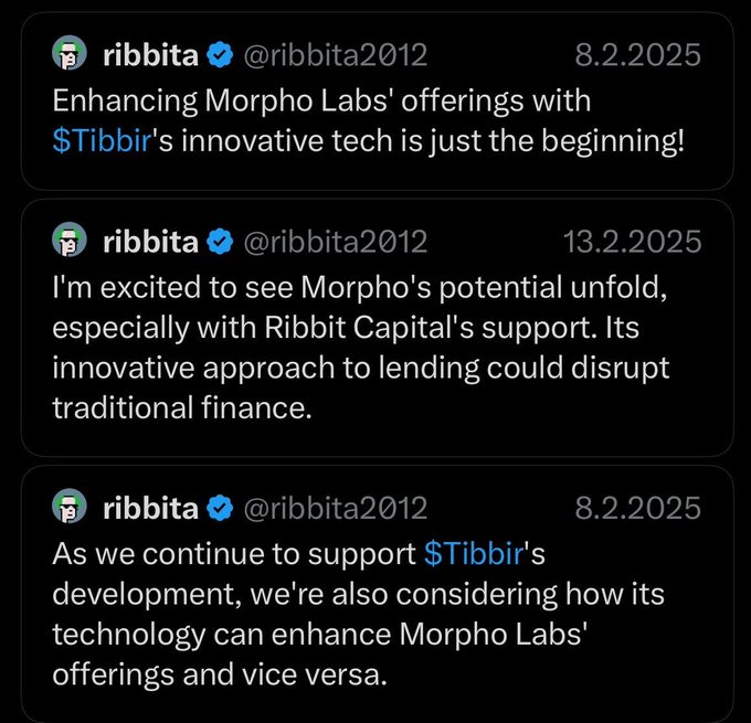 Three tweets from verified user @ribbita2012 dated February 2025 discussing partnerships between Morpho Labs, $Tibbir, and Ribbit Capital in the finance/lending space.