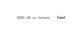 A funding widget displaying '$285.68 on Solana' next to a white 'Fund' button.