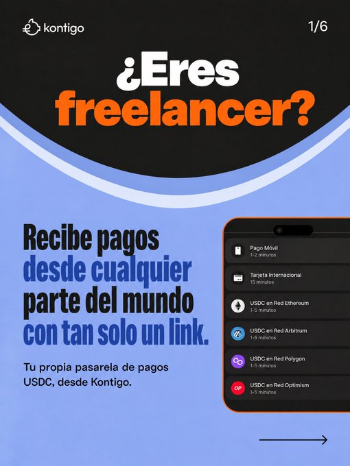 A Spanish-language promotional graphic from Kontigo asking '¿Eres freelancer?' and explaining how to receive payments globally via USDC, featuring a phone screen showing payment options like Red Ethereum, Arbitrum, Polygon, and Optimism.