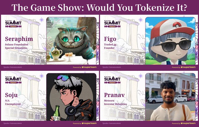 A 'Game Show: Would You Tokenize It?' panel featuring speakers Seraphim, Figo, Soju, and Pranav from the Solana Summit.