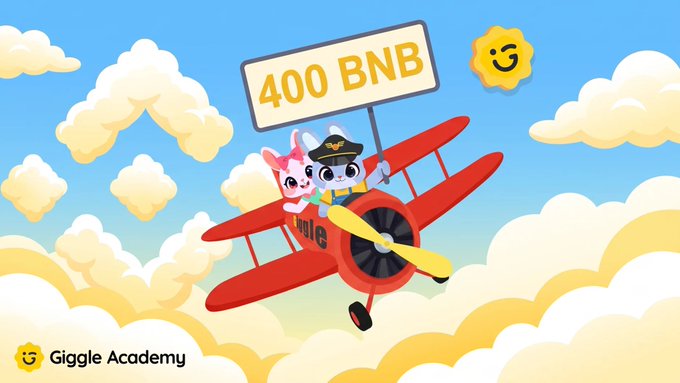 A "Giggle Academy" cartoon shows two characters in a red biplane holding a sign that reads "400 BNB" in a cloudy sky.