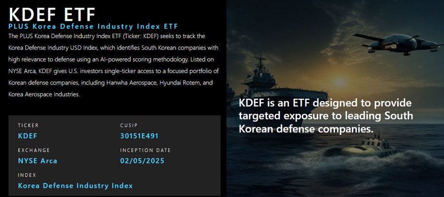 An informational graphic about the KDEF ETF (PLUS Korea Defense Industry Index ETF), ticker KDEF, listed on NYSE Arca with CUSIP 30151E491 and inception date 02/05/2025, describing it as providing U.S. investors single-ticker access to South Korean defense companies like Hanwha Aerospace and Hyundai Rotem.