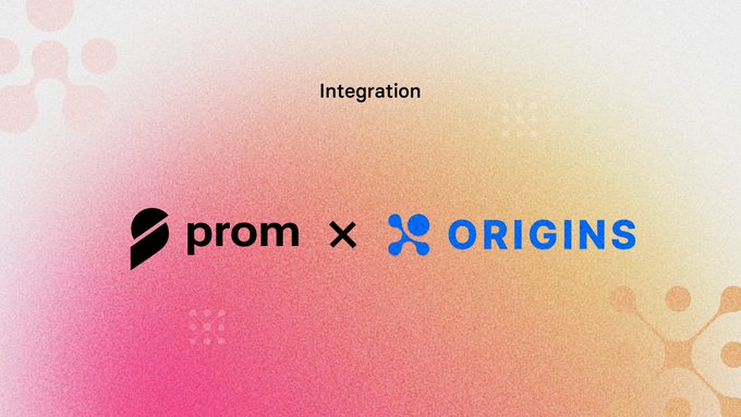 The image showcases an integration announcement between "prom" and "ORIGINS," featuring their logos separated by a multiplication symbol on a pink and orange gradient background, with the word "Integration" displayed at the top. The visual aligns with the post highlighting the collaboration between the PROM ecosystem and Origins Network, emphasizing their combined focus on building economic and modular blockchain infrastructure for AI agents.
