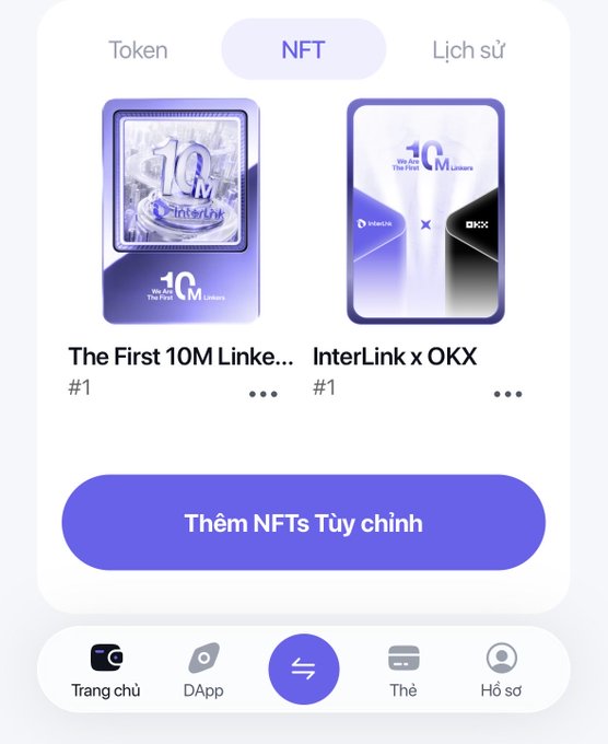 A mobile app interface (in Vietnamese) showing an NFT tab with two digital collectibles: 'The First 10M Linke...' and 'InterLink x OKX', above a 'Thêm NFTs Tùy chỉnh' button.