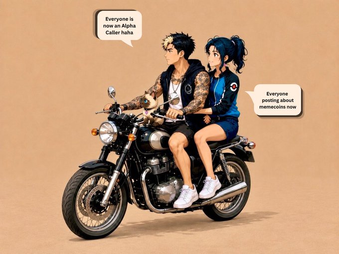 An anime-style illustration shows a tattooed man and woman riding a motorcycle together, with speech bubbles reading 'Everyone is now an Alpha Caller haha' and 'Everyone posting about memecoins now'.