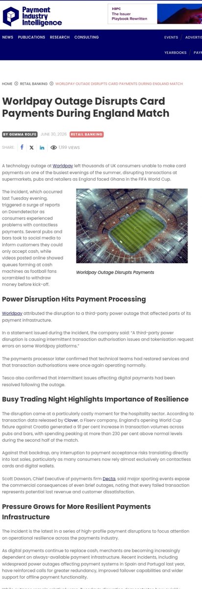 **Caption:** An article from *Payment Industry Intelligence* titled "Worldpay Outage Disrupts Card Payments During England Match" (June 30, 2026), reporting that a third-party power outage left UK consumers unable to make card payments at pubs and supermarkets during the England vs. Ghana World Cup match.

**Connection:** The post highlights Stronghold ($SHX) rails on the Stellar network as a zero-outage alternative, using this high-profile Worldpay payment disruption—triggered by a third-party power failure—as a real-world example of why decentralized, always-available payment infrastructure is needed in contrast to legacy systems that fail during peak events.