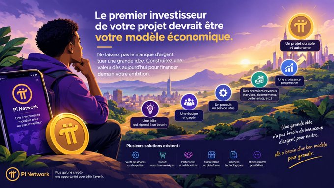 A Pi Network promotional graphic in French featuring a young man looking at a city skyline, with text reading 'Le premier investisseur de votre projet devrait être votre modèle économique' and the Pi Network logo.