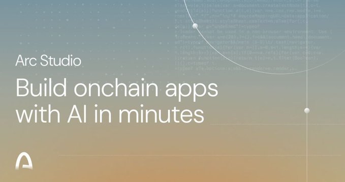 A promotional banner with the text 'Arc Studio Build onchain apps with AI in minutes' over a background of faint code.