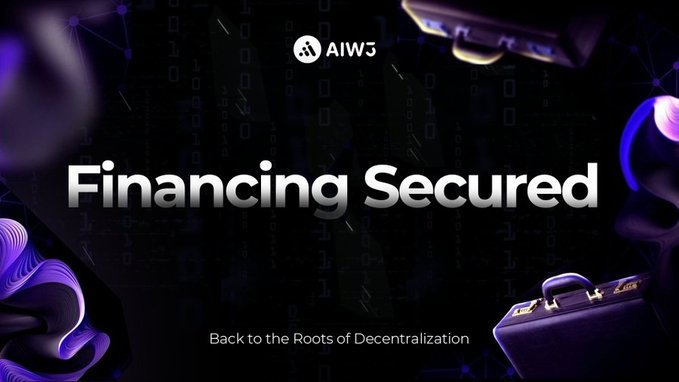 A promotional graphic with the AIW3 logo displays 'Financing Secured' and the tagline 'Back to the Roots of Decentralization', set against a dark purple background with stylized briefcase illustrations and digital matrix patterns.