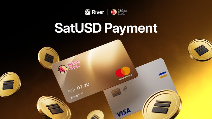 The image is a promotional graphic featuring gold Mastercard and Visa branded "Melon Cash" debit cards floating among golden coins with the "River" logo at the top and text reading "SatUSD Payment," highlighting River's integration with Melon Cash for stablecoin-based payment card services.