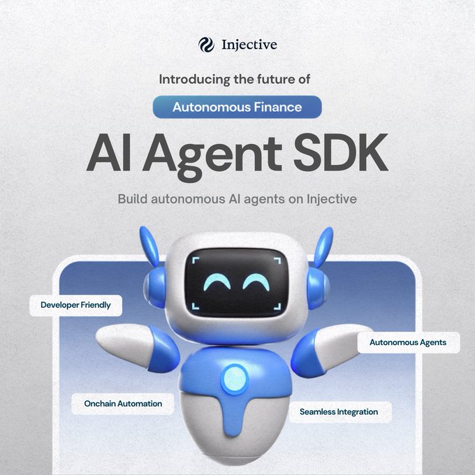 A promotional graphic for Injective's AI Agent SDK, featuring a blue and white robot mascot and labels including 'Developer Friendly,' 'Autonomous Agents,' 'Onchain Automation,' and 'Seamless Integration.'