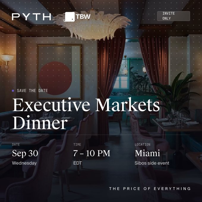 A "Save the Date" invitation graphic for the Pyth Executive Markets Dinner hosted with TBW, taking place September 30 (Wednesday) from 7–10 PM EDT in Miami as a Sibos side event, featuring the tagline "The Price of Everything" over an elegant dimly-lit dining room setting. The accompanying post reinforces the event details, inviting finance leaders to join Pyth for intimate after-hours networking during Sibos week.