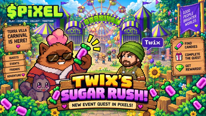 A vibrant pixel art promotional banner for the game $PIXEL featuring 'Twix's Sugar Rush' event at Terra Villa Carnival, with characters, candy, and quest options to find candies and get rewards.