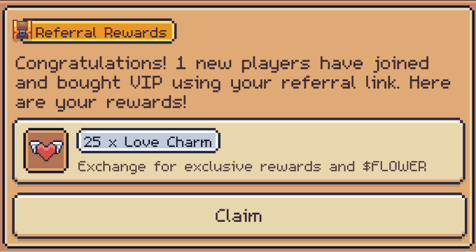 A game interface pop-up titled "Referral Rewards" congratulating that "1 new players have joined and bought VIP using your referral link," offering "25 x Love Charm" with a "Claim" button.