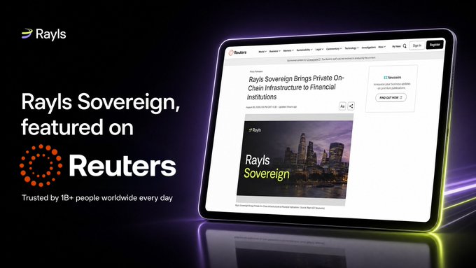 Promotional graphic featuring a tablet displaying a Reuters article titled "Rayls Sovereign Brings Private On-Chain Infrastructure to Financial Institutions," with text highlighting Rayls Sovereign's feature on Reuters and noting it is trusted by 1B+ people worldwide every day.