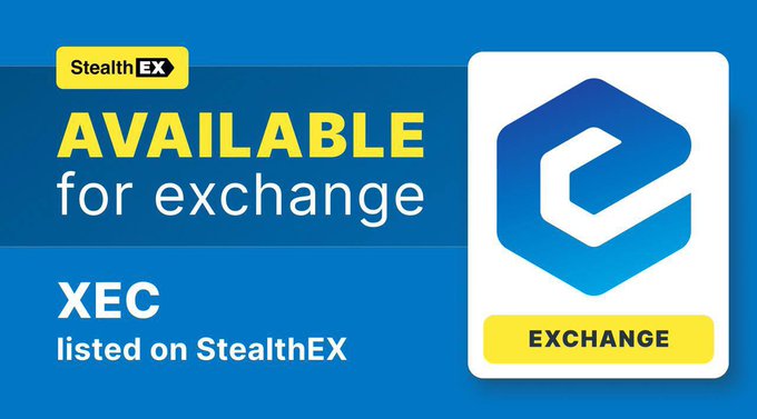 A promotional graphic from StealthEX announcing that eCash (XEC) is "AVAILABLE for exchange" and "listed on StealthEX," featuring the StealthEX logo and a blue hexagonal icon labeled "EXCHANGE." The image aligns with the post's announcement of XEC being available on the platform, highlighting eCash's privacy and instant transaction features.