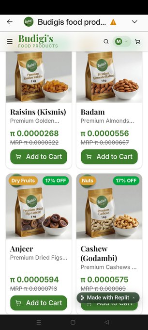 A screenshot of the Budigi's Food Products DApp displayed in the Pi Browser, showing four dry fruit products—Raisins (Kismis) at π 0.0000268, Badam at π 0.0000556, Anjcer at π 0.0000594, and Cashew (Godambi) at π 0.0000575—each with an "Add to Cart" button and 17% OFF promotional tags. The image illustrates the app's micropayment feature, allowing pioneers to purchase premium dry fruits using Pi cryptocurrency while in Testnet mode.
