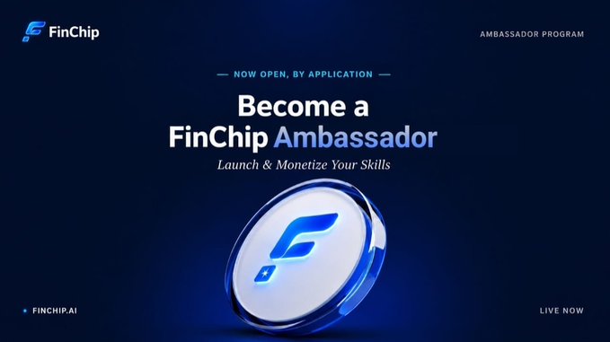 FinChip advertisement for their Ambassador Program at finchip.ai, featuring the tagline 'Launch & Monetize Your Skills' with their logo on a coin.