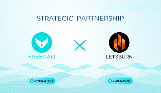 The image showcases a "Strategic Partnership" announcement graphic featuring the FREEDAO and LETSBURN logos side by side, with handles "@FREEDAOHOME" and "@LETSBURNLAB" displayed on a teal ocean-themed background, visually representing the collaboration mentioned in the post between the two Web3 lifestyle projects.