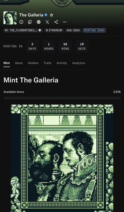 A webpage for an NFT mint titled 'The Galleria' on Ethereum, scheduled for August 2026, showing a countdown timer (3 days, 1 hour, 56 mins, 18 secs), with 2,618 available items and featuring a green-toned pixelated artwork of figures in a framed scene.