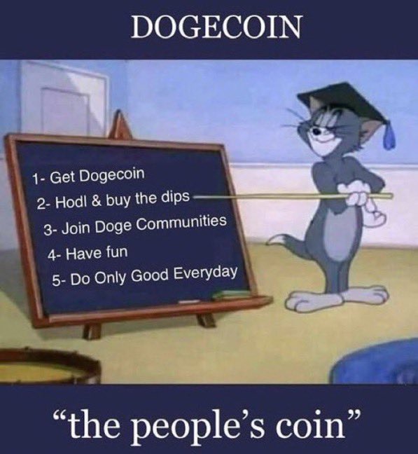 A Tom and Jerry meme features Tom wearing a graduation cap and pointing to a chalkboard listing Dogecoin's core principles: "1- Get Dogecoin, 2- Hodl & buy the dips, 3- Join Doge Communities, 4- Have fun, 5- Do Only Good Everyday," with "DOGECOIN" at the top and "the people's coin" at the bottom, reinforcing the post's message that $Doge is distinct through its community-driven, fun-focused ethos.
