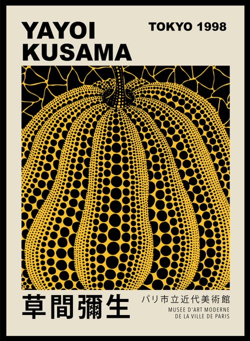 A poster for Yayoi Kusama's 1998 Tokyo exhibition featuring her signature yellow pumpkin artwork covered in black polka dots, with text 'YAYOI KUSAMA', 'TOKYO 1998', Japanese characters, and 'MUSÉE D'ART MODERNE DE LA VILLE DE PARIS'.