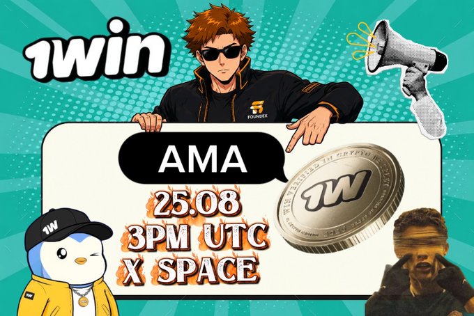 A promotional graphic for '1win' announcing an AMA on X Space on 25.08 at 3PM UTC, featuring an anime character, a penguin mascot, a 1win crypto coin, and a megaphone.