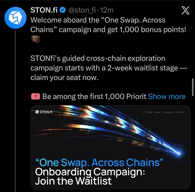A tweet from STON.fi (@ston_fi) announces their "One Swap. Across Chains" onboarding campaign, offering 1,000 bonus points and inviting users to join a 2-week waitlist stage with priority access for the first 1,000 participants. The image features a cosmic, comet-like graphic with the STON.fi logo, reinforcing the post's theme of expanding cross-chain functionality.