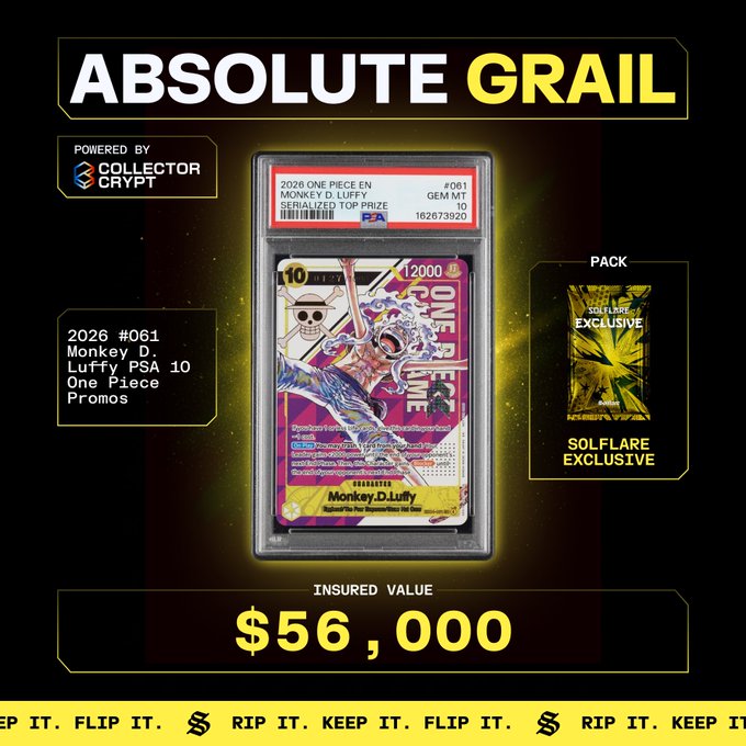 The image promotes an "ABSOLUTE GRAIL" drop featuring a graded 2026 One Piece Promo #061 Monkey D. Luffy PSA 10 (Gem Mint) card, sealed in a Solflare Exclusive Pack with an insured value of $56,000. The card depicts Gear 5 Luffy and is powered by Collector Crypt, as highlighted by the accompanying social media caption celebrating the One Piece manga's final saga.