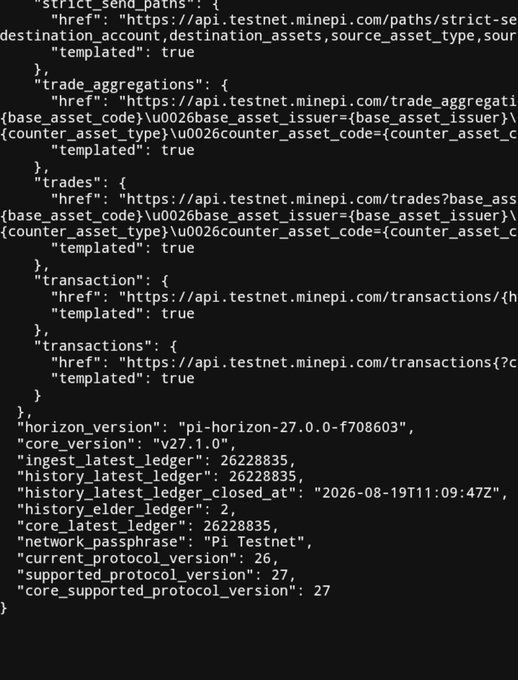 The image displays a JSON response from the Pi Network testnet API showing Horizon version "pi-horizon-27.0.0-f708603", Core version "v27.1.0", and protocol versions (current: 26, supported: 27). This confirms the post's claim that Testnet 1 is running on Horizon 27.0.0 and Core v27.1.0, with Protocol 27 fully supported while the network continues to operate on the older Protocol 26.