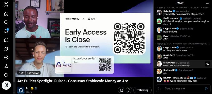 A Twitter/X livestream titled 'Arc Builder Spotlight: Pulsar - Consumer Stablecoin Money on Arc' with 5,257 viewers, showing two men on screen, a QR code, and an 'Early Access Is Close' graphic alongside a chat window.
