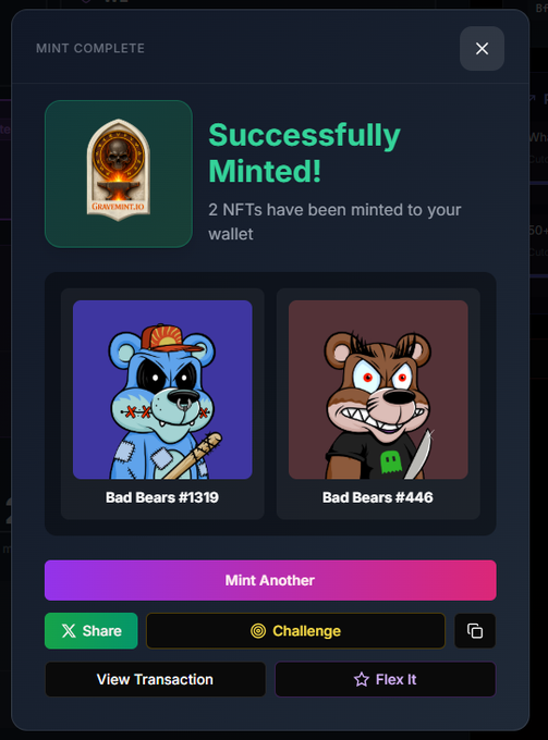 A dark-themed app confirmation screen showing 'MINT COMPLETE' with 'Successfully Minted!' text, displaying two cartoon bear NFTs labeled 'Bad Bears #1319' and 'Bad Bears #446', along with buttons for Mint Another, Share, Challenge, View Transaction, and Flex It.