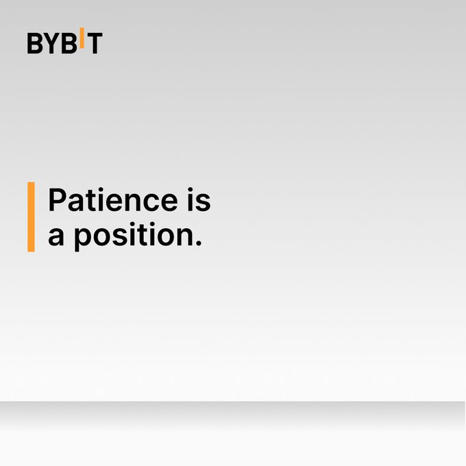 The image shows a minimalist graphic with the "BYBIT" logo at the top and the phrase "Patience is a position." displayed prominently with an orange accent bar. This reinforces the accompanying message that "The market rewards discipline, not urgency," emphasizing that exercising patience in trading is itself a strategic stance, much like holding a market position.