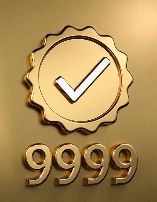 A 3D golden badge with a scalloped edge and a white checkmark, displayed above the golden number '9999' on a warm gold background.