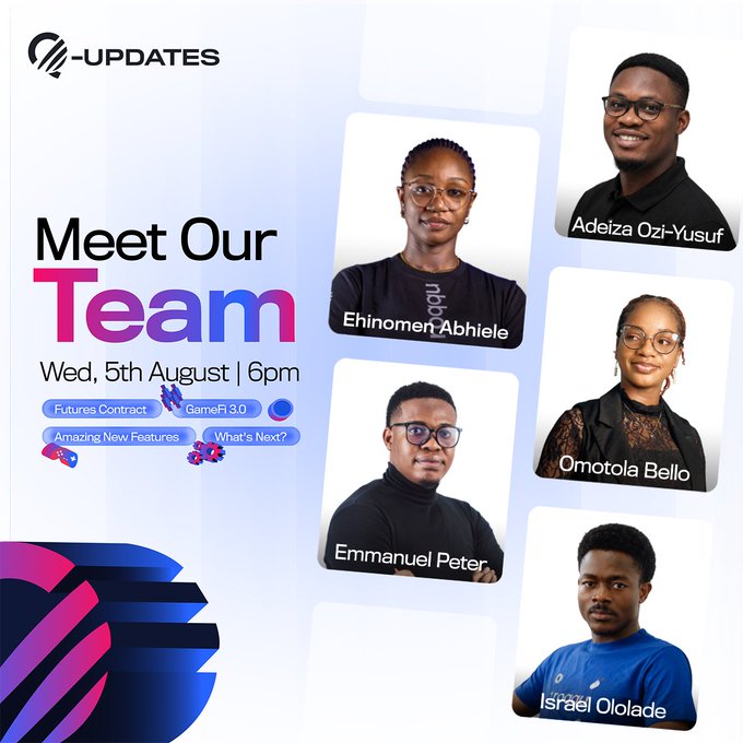 The image is a promotional graphic for "Q-UPDATES" titled "Meet Our Team," scheduled for Wednesday, 5th August at 6 PM, featuring headshots of team members Adeiza Ozi-Yusuf, Ehinomen Abhiele, Omotola Bello, Emmanuel Peter, and Israel Ololade alongside bullet points highlighting "Futures Contract," "GameFi 3.0," "Amazing New Features," and "What's Next?" This directly corresponds to the post's announcement of a live team introduction event where attendees can get early access to see a tokenized stocks trading demo.