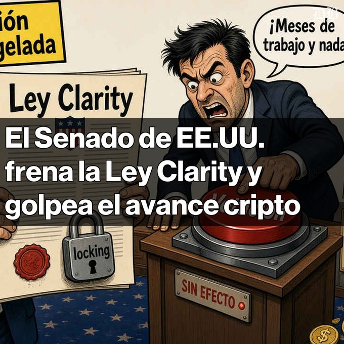 An illustrated political cartoon with Spanish text reading 'El Senado de EE.UU. frena la Ley Clarity y golpea el avance cripto' and 'Ley Clarity', depicting a man slamming a red button labeled 'SIN EFECTO'.