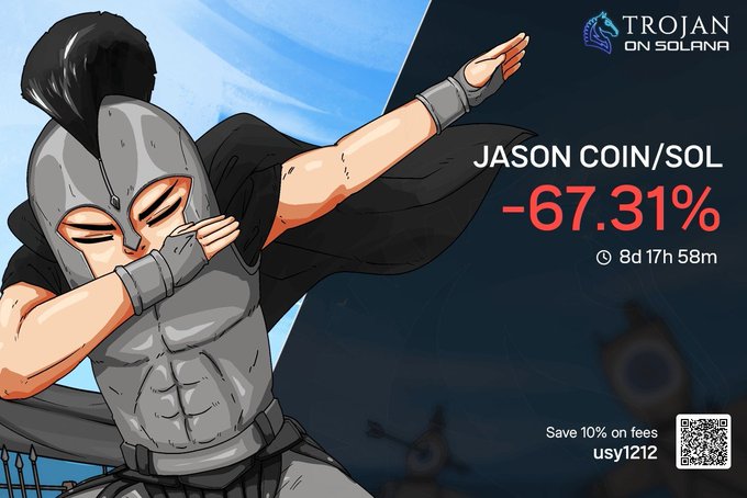 A promotional image for 'TROJAN ON SOLANA' featuring a cartoon gladiator in armor doing a dab, advertising a -67.31% drop for JASON COIN/SOL with a referral code 'usy1212'.