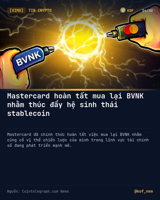 A Vietnamese crypto news graphic from 'KOF' showing two hands using BVNK and Mastercard nozzles to create a glowing orb, with the headline 'Mastercard hoàn tất mua lại BVNK nhằm thúc đẩy hệ sinh thái stablecoin.'