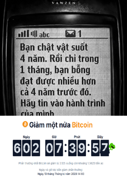 A smartphone screen displaying a Vietnamese motivational quote about persistence on a yellow background, positioned above a countdown timer showing 602 days, 7 hours, 39 minutes, and 57 seconds until a Bitcoin is halved in price on March 13, 2028.