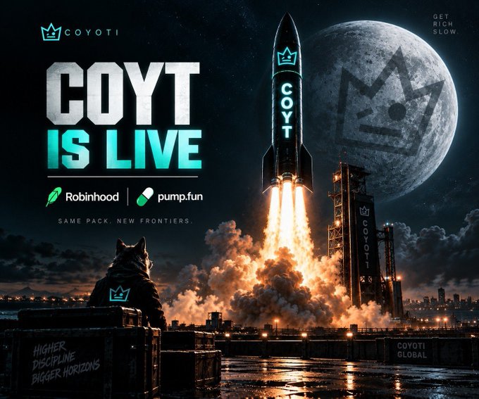 A dramatic promotional image shows a rocket emblazoned with "COYT" launching into a starry sky beside a large moon bearing a crown logo, with a hooded figure watching from a crate labeled "HIGHER DISCIPLINE BIGGER HORIZONS" and "COYOTI GLOBAL," while bold text announces "COYT IS LIVE" alongside Robinhood and pump.fun logos under the tagline "SAME PACK. NEW FRONTIERS," visually reinforcing the post's announcement of the new $COYT token's launch on Robinhood Chain.