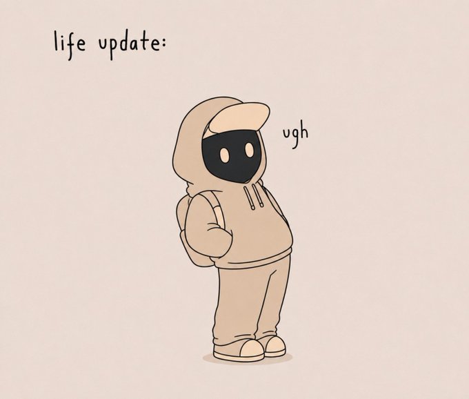 A minimalist illustration of a round, faceless figure in a beige hoodie and backpack, with the text 'life update:' and 'ugh' floating around it.