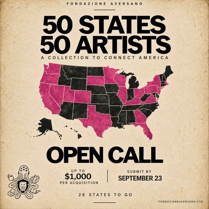 A poster for 'FONDAZIONE AVERSANO - 50 STATES 50 ARTISTS: A COLLECTION TO CONNECT AMERICA - OPEN CALL' featuring a pink and black US map, offering up to $1,000 per acquisition with a submission deadline of September 23.